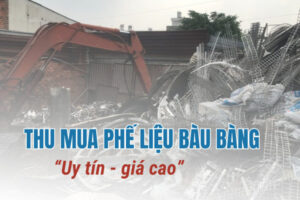 Thu mua phế liệu Bàu Bàng, Bình Dương uy tín giá cao