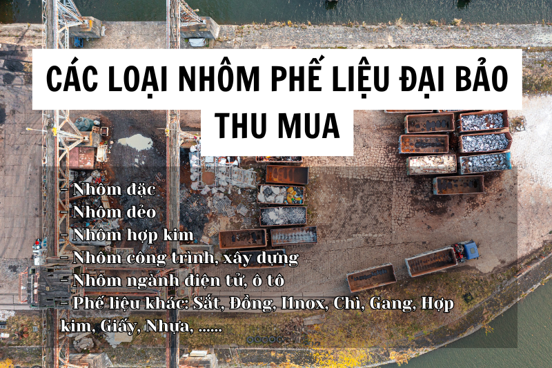 Các loại nhôm phế liệu Đại Bảo thu mua
