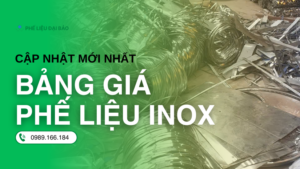 Bảng giá thu mua inox phế liệu mới nhất