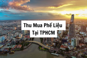 thu mua phế liệu tphcm