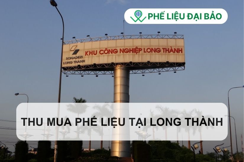 Thông tin về dịch vụ thu mua phế liệu tại Long Thành