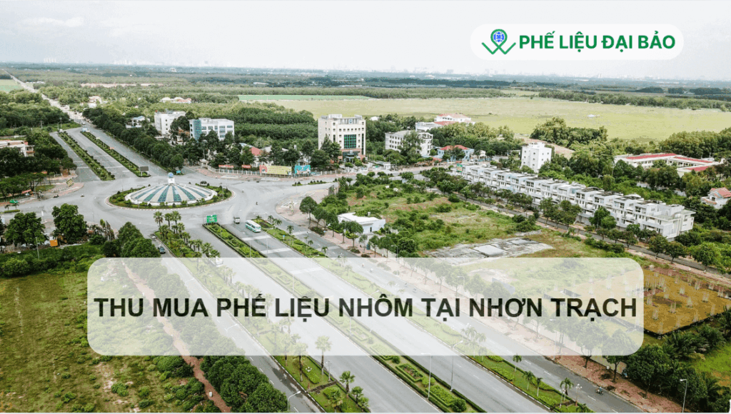 Tìm hiểu về dịch vụ thu mua phế liệu nhôm tại Nhơn Trạch